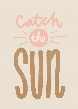 Catch The Sun