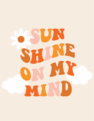 Sunshine On My Mind