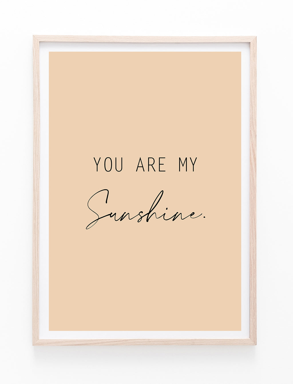 You Are My Sunshine | Peach
