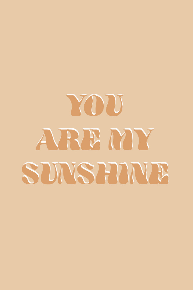 You Are My Sunshine | Peach & Tan II